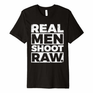 Real Men Shoot Raw
